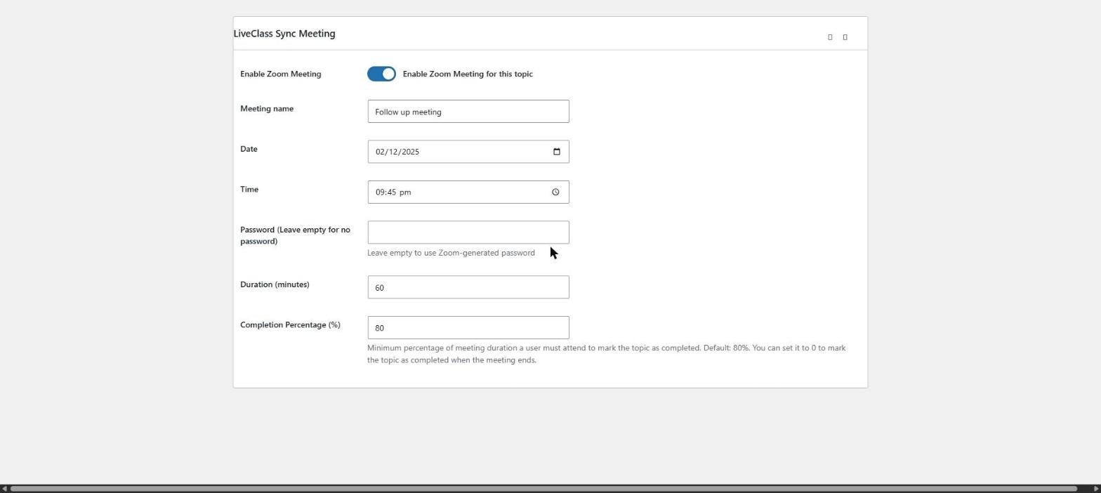 The LiveClass Sync Meeting panel on a LearnDash topic, with Enable Zoom Meeting switched on and fields for meeting name, date, time, optional password, duration of 60 minutes and a completion percentage of 80.